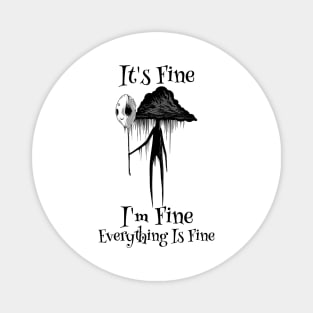 Embracing Wellness: It's Fine Mental Health Design Magnet